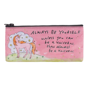 Always Be Yourself Pencil Pouch