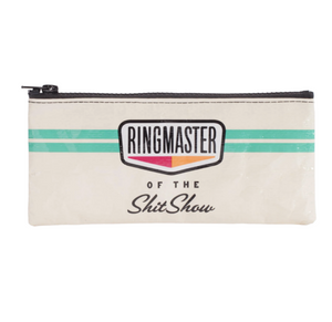 Ringmaster of the Shitshow Pencil Pouch